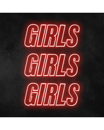 Girls Girls Girl Neon Sign
