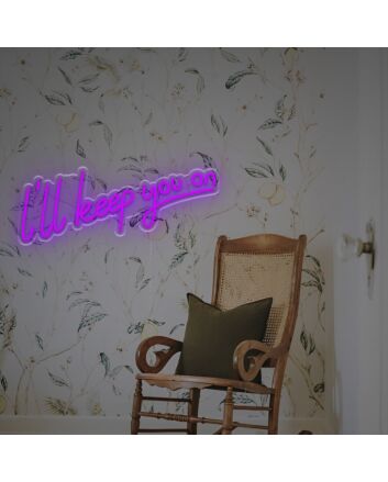 Brighten Your Wedding, Bar, or Home with the I Will Keep You On LED Neon Sign for a Touch of Romantic Ambiance.