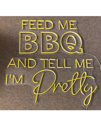 Brighten Up Your Kitchen or Backyard Bash with the &quot;Feed Me BBQ and Tell Me I&#039;m Pretty&quot; LED Neon Sign