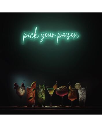 Choose Your Poison LED Neon Sign