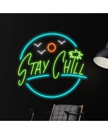 Stay Chill Summer Beach Led Neon Sign Chill On The Beach Decor