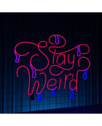 Stay Weird Led Neon Sign Custom Stay Weird Text Quote Neon Led Sign