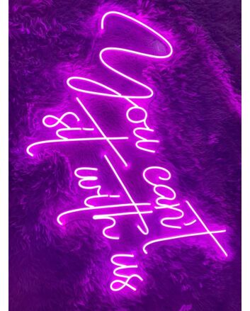 You Cant Sit With Us Custom Text Quote Christmas Decor Led Sign Neon