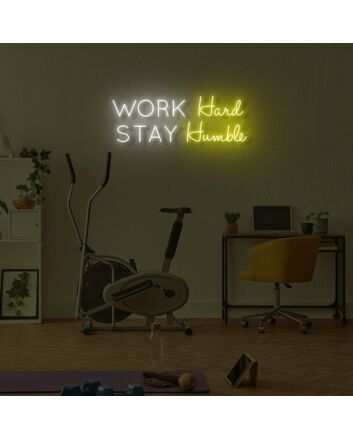 Work Hard Stay Humble LED Neon Sign