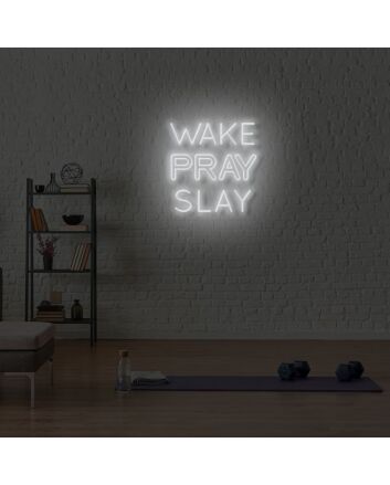 Wake Pray Slay LED Neon Sign