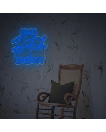 Bad Bitch Energy LED Neon Sign
