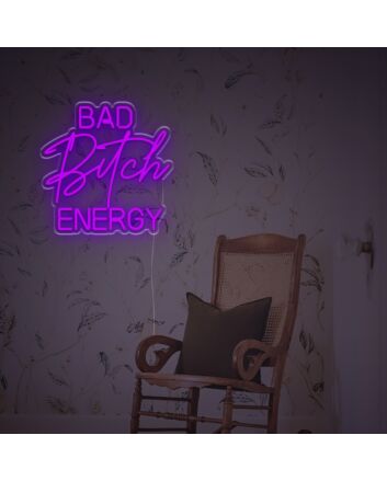 Bad Bitch Energy LED Neon Sign