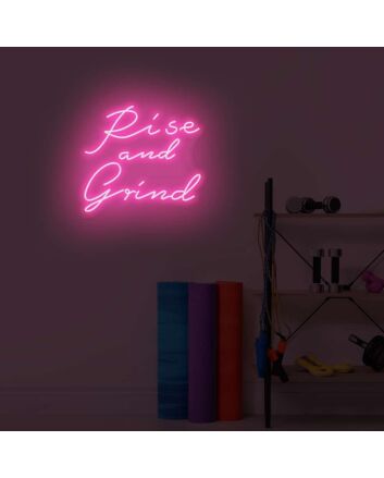Rise and Grind LED Sign