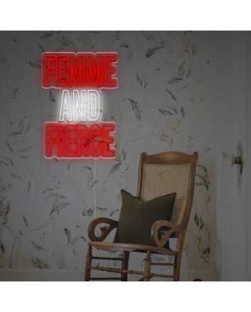Femme And Fierce LED Neon Sign