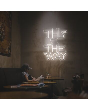 This Is The Way LED Neon Sign
