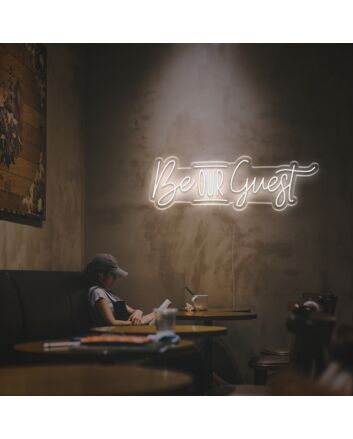 Be Our Guest LED Neon Sign