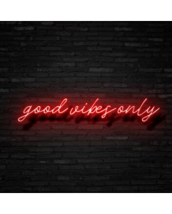 Good Vibes Only Neon Sign