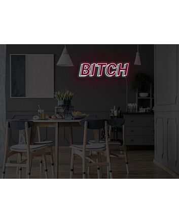 Btch Neon Sign