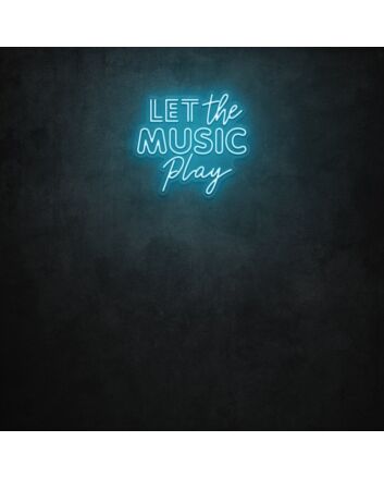 Let The Music Play LED Sign