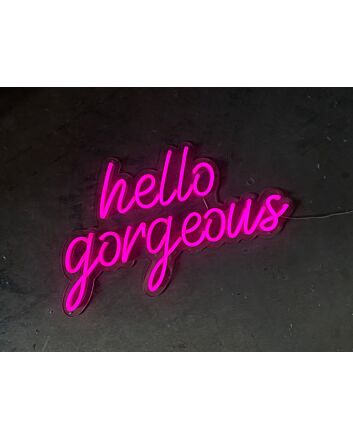 Hello Gorgeous Neon Sign