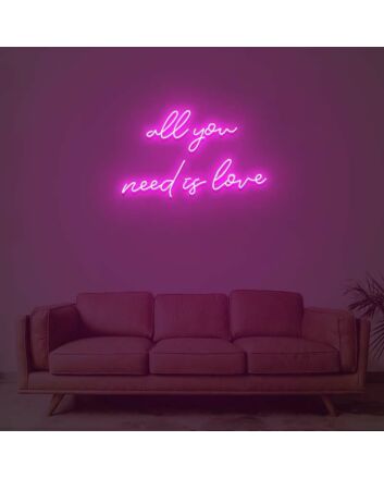 All You Need Is Love Neon Sign
