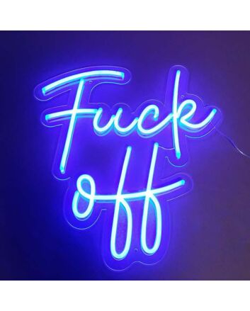 Fck Off 1 Neon Sign