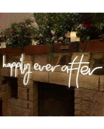 Happily Ever After Neon Sign