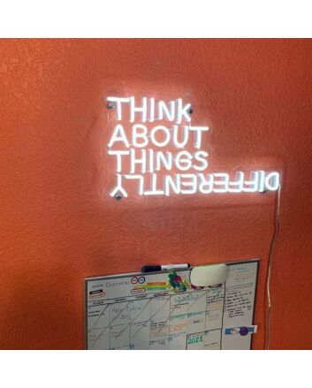 Think About Things Differently Neon Sign