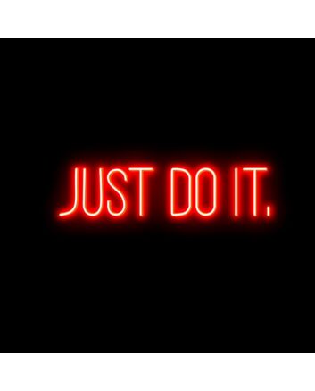 Just Do It Neon Sign