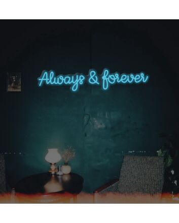 Always Forever Neon Sign