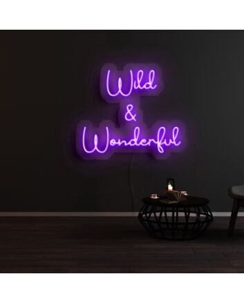 Wild Wonderful Neon Sign