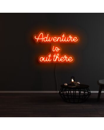 Adventure Is Out There Neon Sign