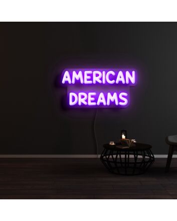 American Dreams Neon Sign