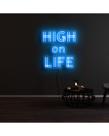 High On Life Neon Sign