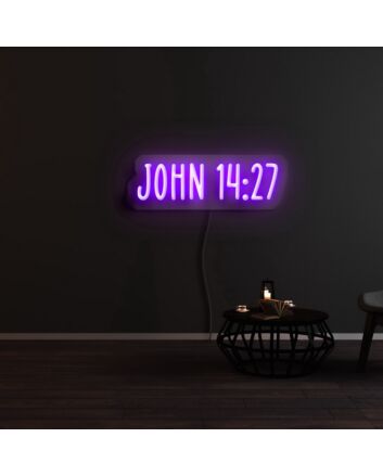 John 14 27 Neon Sign