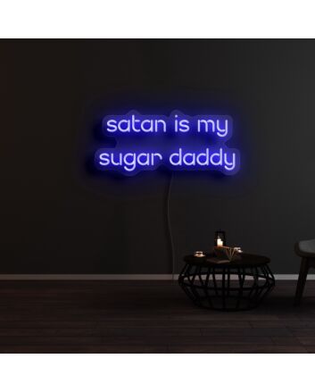 Satan Is My Sugar Daddy Neon Sign