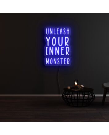 Unleash Your Inner Monster Neon Sign