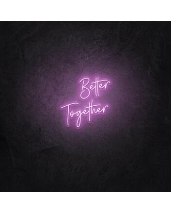 Better Together LED Light Sign
