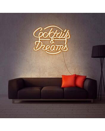 Cocktails And Dreams Neon Sign
