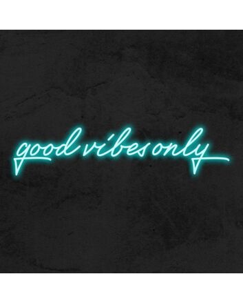 Good Vibes Only Neon Sign
