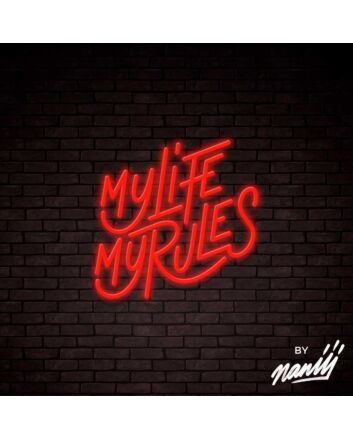 My Life My Rules Lettering Neon Sign