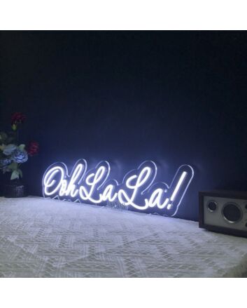 Ooh La La Neon Sign