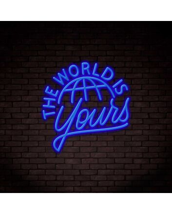 The World Is Yours Lettering Neon Sign