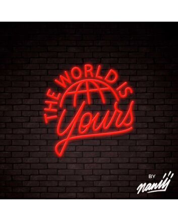 The World Is Yours Lettering Neon Sign