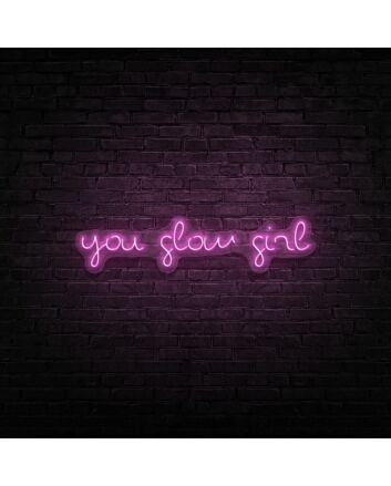You Glow Girl Neon Sign