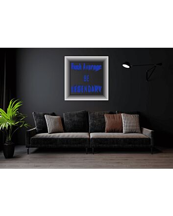 Fuck Average Be Legendary Blue Infinity Mirror Neon Sign