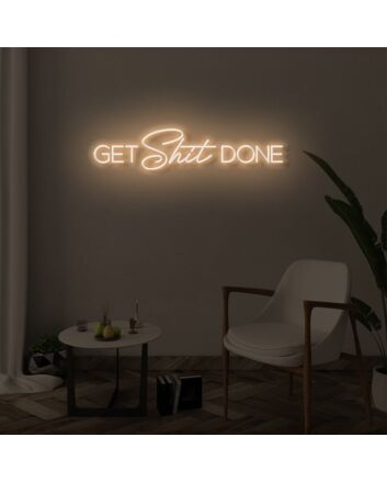GET SHIT DONE LED Neon Sign