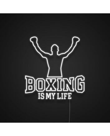 Boxing Is My Life Neon Sign