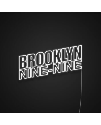 Brooklyn Nine Nine Neon Sign