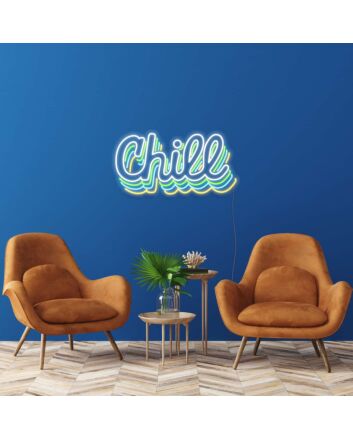 Chill Neon Sign