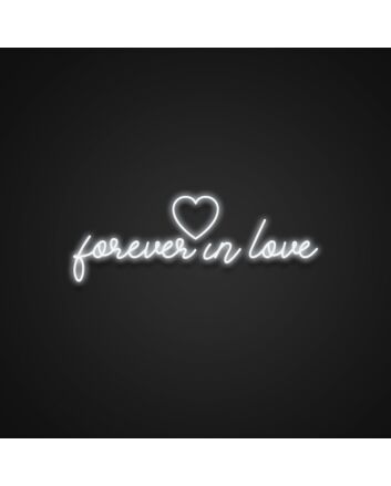 Forever In Love Neon Sign