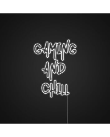 Gaming And Chill Neon Sign