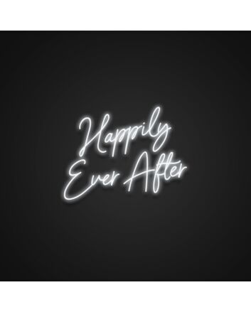 Happily Ever After Neon Sign