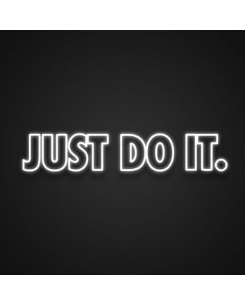 Just Do It Custom Neon Sign
