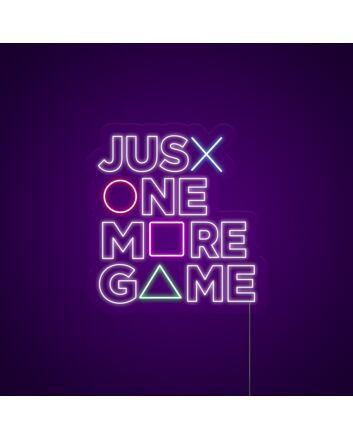 Just One More Game Neon Sign